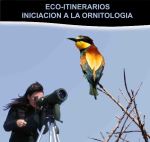 ECO-ITINERARIOS: Iniciación a la ornitología
